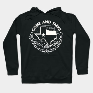 Come and take it, Texas, razor wire Hoodie